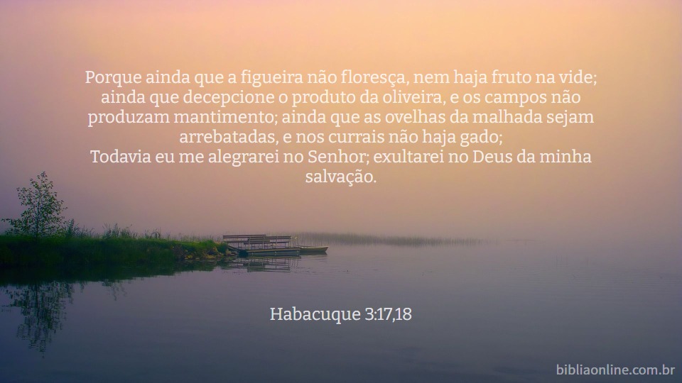 Habacuque 3: 17,18